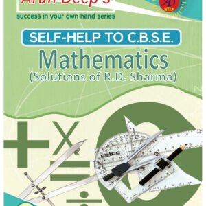 Arun Deep’s Self Help to C.B.S.E. Mathematics (Solutions of RD Sharma) Class 8 :(BASED ON LATEST CBSE SYLLABUS)