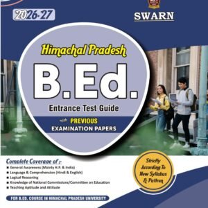 Himachal Pradesh B.Ed. Entrance Test Guide